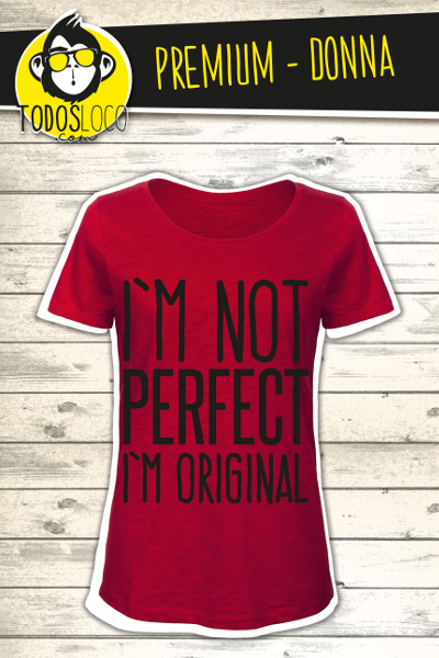 T-Shirt - Perfect Original